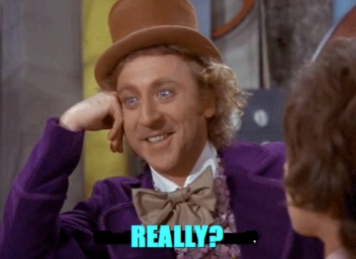 Gene Wilder saying Really?